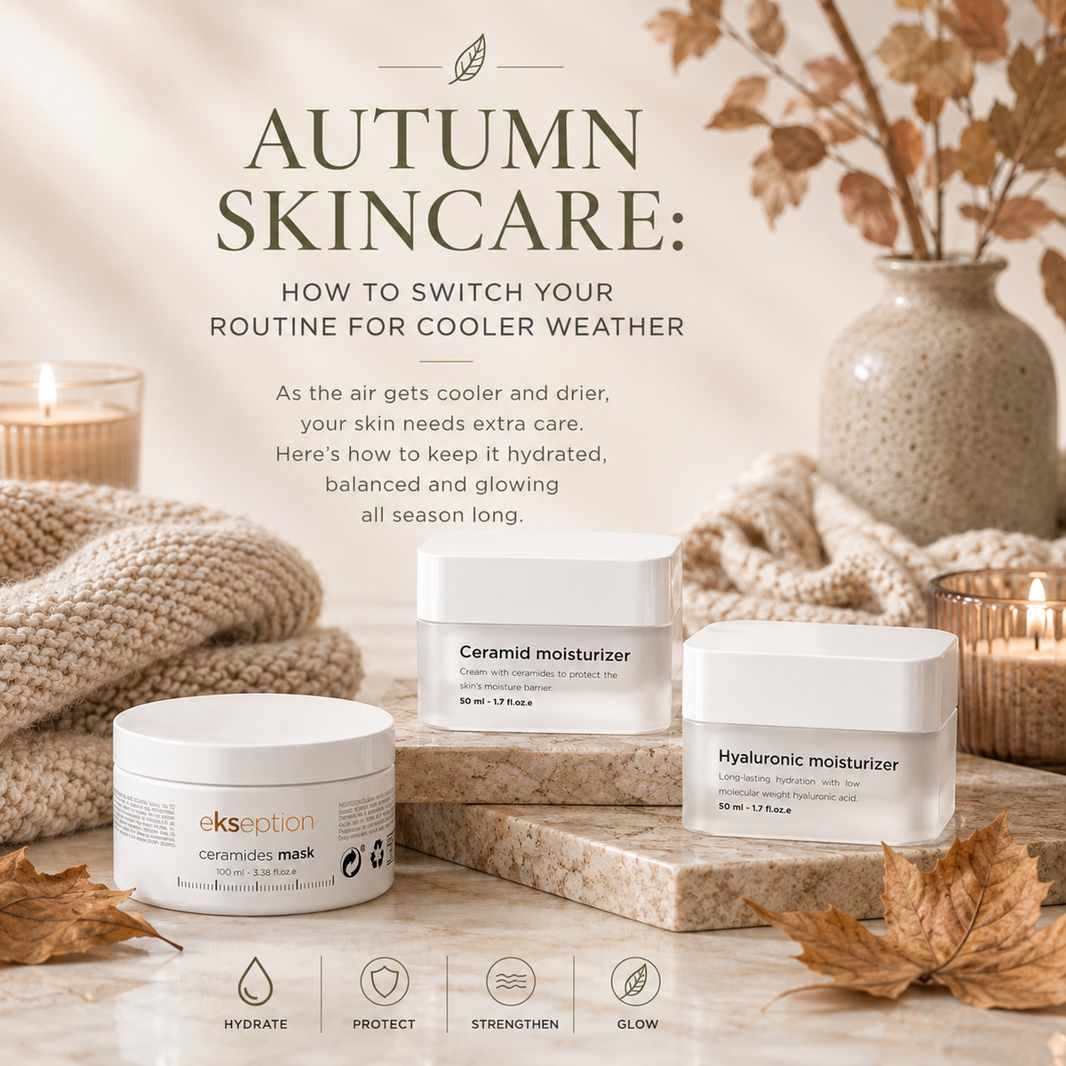 Autumn Skincare: How to Switch Your Routine for Cooler Weather