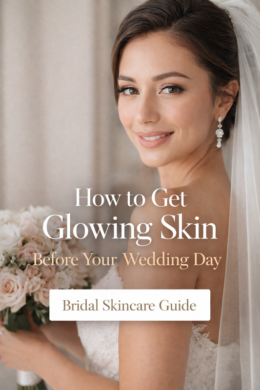 How to Get Glowing Skin Before Your Wedding Day